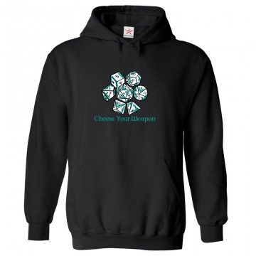Choose Your Weapon Dungeons and Dragons Dice Classic Unisex Kids and Adults Pullover Hoodie For Gaming Fans